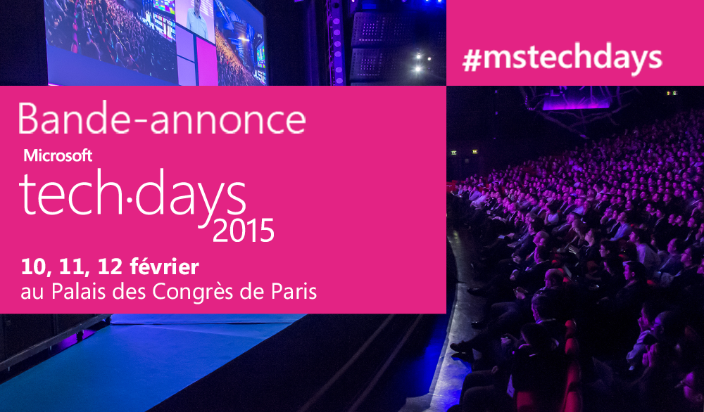 Les TechDays 2015 : venez voir le futur !