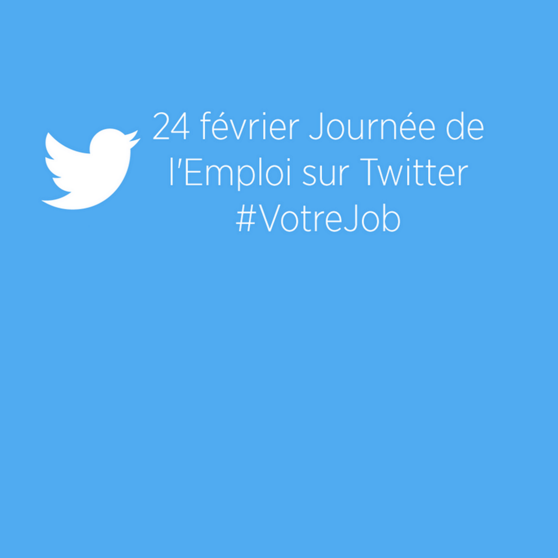 #VotreJob passe par Twitter : la 1ère journée européenne de l’emploi